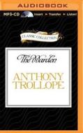 The Warden di Anthony Trollope edito da Classic Collection