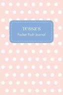 Tessa's Pocket Posh Journal, Polka Dot edito da ANDREWS & MCMEEL