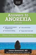 Answers to Anorexia di James Greenblatt, Ali Nakip MD, Jennifer C. Dimino edito da FriesenPress