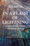 In A Flash Of Lightning di Zhao Si edito da Exile Editions