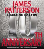 10th Anniversary di James Patterson, Maxine Paetro edito da Findaway World