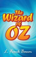The Wonderful Wizard of Oz di L. Frank Baum edito da Simon & Brown