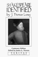 "Shakespeare" Identified di J. Thomas Looney edito da VERITAS