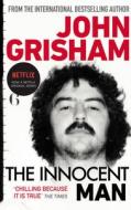 The Innocent Man di John Grisham edito da Cornerstone