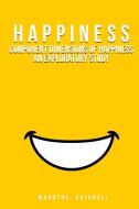 Component Dimensions of Happiness An Exploratory Study di Vaishali Marathe edito da sobia