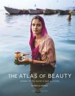 The Atlas of Beauty di Mihaela Noroc edito da Penguin Books Ltd (UK)