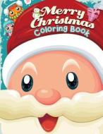Merry Christmas Coloring Book di Kids Coloring Books edito da Createspace Independent Publishing Platform