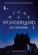 Wonderland di Luna Da Cruz edito da Books on Demand