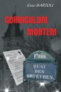 Curriculum Mortem di Enzo Bartoli edito da 978-2-9546594