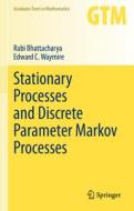 Stationary Processes And Discrete Parameter Markov Processes di Rabi Bhattacharya, Edward C. Waymire edito da Springer International Publishing AG