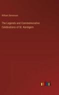 The Legends and Commemorative Celebrations of St. Kentigern di William Stevenson edito da Outlook Verlag