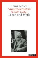 Eduard Bernstein (1850-1932) di Klaus Leesch edito da Campus Verlag GmbH