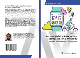 Human Activity Recognition using Statistical Methods di Jaideep Chawla edito da AV Akademikerverlag