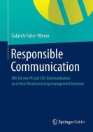 Responsible Communication di Gabriele Faber-Wiener edito da Springer-Verlag GmbH
