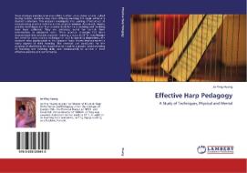 Effective Harp Pedagogy di Jo-Ying Huang edito da LAP Lambert Academic Publishing