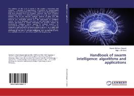 Handbook of swarm intelligence: algorithms and applications di Hamid Ali Abed Alasadi, Majida Ali Abed edito da LAP Lambert Academic Publishing