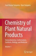 Chemistry of Plant Natural Products di Bani Talapatra, Sunil Kumar Talapatra edito da Springer Berlin Heidelberg