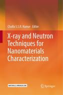 X-ray and Neutron Techniques for Nanomaterials Characterization edito da Springer Berlin Heidelberg
