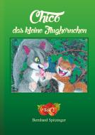 Chico das kleine Flughörnchen di Bernhard Spitzinger edito da Books on Demand