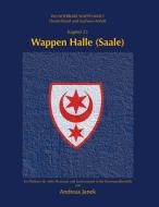 Wappen Halle (Saale) di Andreas Janek edito da Books on Demand