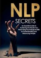 NLP Secrets di Robert Leary edito da Books on Demand