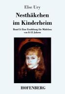 Nesthäkchen im Kinderheim di Else Ury edito da Hofenberg