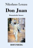 Don Juan di Nikolaus Lenau edito da Hofenberg