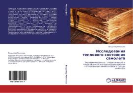 Issledowaniq teplowogo sostoqniq samolöta di Vladimir Nikolaew edito da LAP LAMBERT Academic Publishing