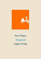 Telegramm di Putu Wijaya edito da Angkor Verlag