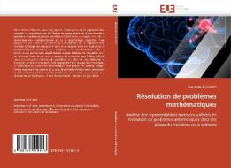 Résolution de problèmes mathématiques di Lise-Anne St. Vincent edito da Editions universitaires europeennes EUE