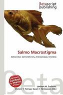 Salmo Macrostigma edito da Betascript Publishing