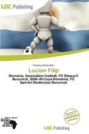 Lucian Filip edito da Loc Publishing