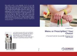 Menu or Prescription? Your Choice! di Sohaib Bin Nawaz edito da LAP Lambert Academic Publishing