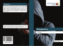 Vengeance di Lukas B. Langer edito da Just Fiction Edition