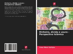 Dinheiro, dívida e usura - Perspectiva Islâmica di Umar Nisar Kathjoo edito da Edições Nosso Conhecimento