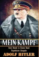 Mein Kampf: Zwei Bande in Einem Band Ungekurzte Ausgabe di Adolf Hitler edito da LIGHTNING SOURCE INC