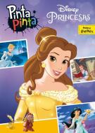 Princesas di Disney Enterprises, Walt Disney edito da Libros Disney
