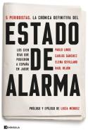 Estado de alarma : los cien días que pusieron a España en jaque di Raul . . . [et al. Rejón Altable edito da Ediciones Península