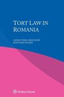 Tort Law In Romania di Toma-Dauceanu Laura Toma-Dauceanu, Neamt Ioan Ilies Neamt edito da Kluwer Law International, BV