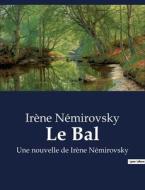 Le Bal di Irène Némirovsky edito da Culturea