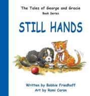 The Tales of George and Gracie Book Series di Bobbie Friedhoff edito da Bobbie Friedhoff