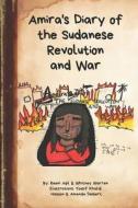 Amira's Diary of the Sudanese Revolution and War di Reem Agil edito da Draft2digital