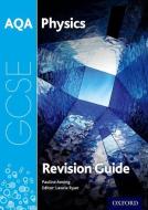AQA GCSE Physics Revision Guide di Lawrie Ryan edito da OUP Oxford