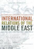 International Relations of the Middle East edito da Oxford University Press