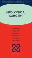 Urological Surgery di John Reynard edito da OUP Oxford