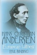 Hans Christian Andersen di Paul Binding edito da Yale University Press