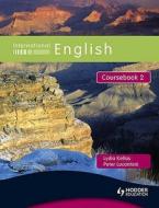 International English Coursebook 2 di Peter Lucantoni, Lydia Kellas edito da Hodder Education