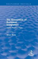 The Economics Of European Integration di Willem Molle edito da Taylor & Francis Ltd