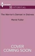 The Warrior's Damsel In Distress di Meriel Fuller edito da Harpercollins Publishers