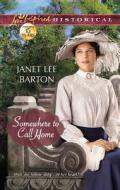 Somewhere to Call Home di Janet Lee Barton edito da Love Inspired